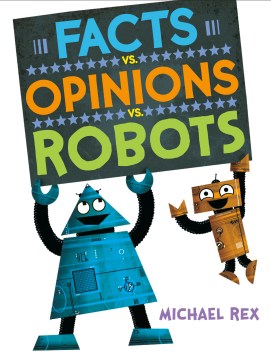Bookjacket for  Facts vs. opinions vs. robots