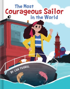 Bookjacket for The Most Courageous Sailor in the World