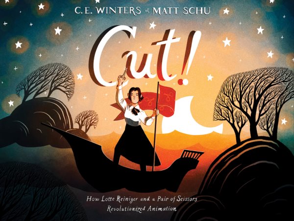 Book jacket for Cut: How Lotte Reiniger and a pair of scissors revolutionized animation