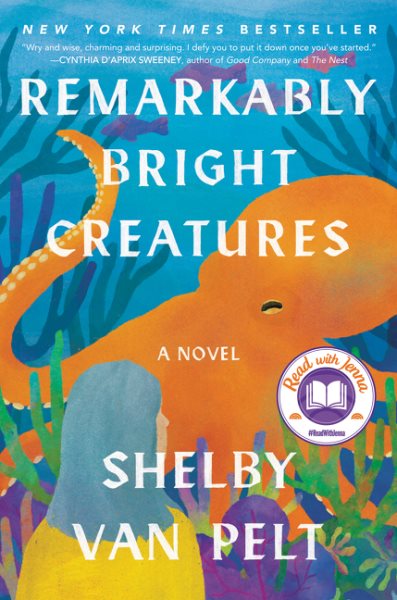 Book cover Remarkably Bright Creatures by Shelby Van Pelt