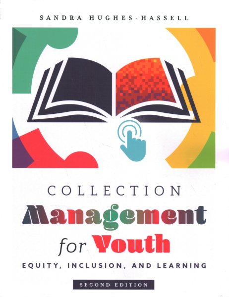 Collection management for youth : equity, inclusion, and learning