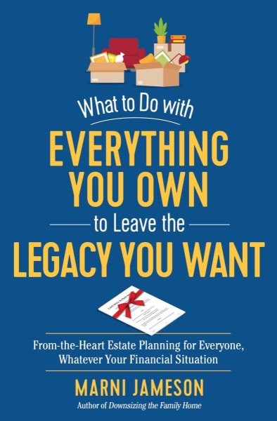 Book jacket for "What to do with Everything you own to leave the legacy you want"