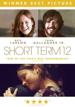 Movie poster or cover art for Destin Daniel Cretton's "Short Term 12".