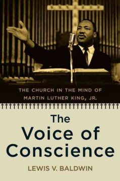The-voice-of-conscience-:-the-church-in-the-mind-of-Martin-Luther-King,-Jr.-/-Lewis-V.-Baldwin.