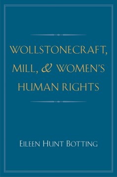 Wollstonecraft, Mill, and women's... 
