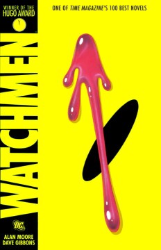 Watchmen-/-Alan-Moore,-writer-;-Dave-Gibbons,-illustrator/letterer-;-John-Higgins,-colorist.