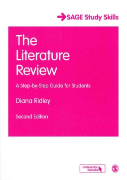 The literature review : a step-by-step guide for students / Diana Ridley