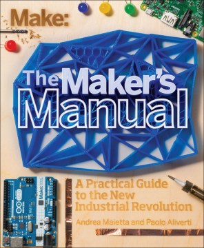 The Maker's manual