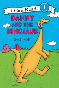 Danny And The Dinosaur By: Syd Hoff Book Cover