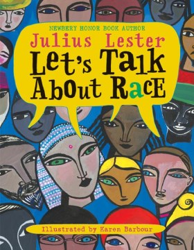 Let's talk about race 
by Julius Lester