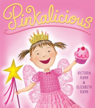 Pinkalicious By: Victoria Kann Book cover