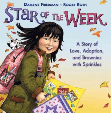 	
Star of the Week : a story of love, adoption, and brownies with sprinkles
by Darlene Friedman