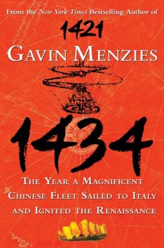1434 : the year a magnificent Chinese fleet sailed to Italy and ignited the Renaissance