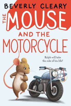 The Mouse and the Motorcycle by Beverly Cleary book cover