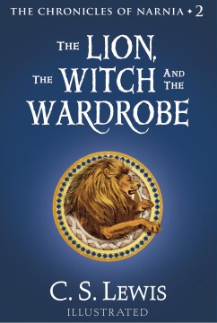 The Lion, the Witch and the Wardrobe by C.S. Lewis book cover