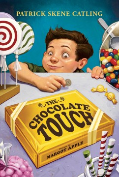 The Chocolate Touch by Patrick Catling book cover