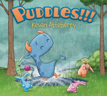 Puddles! by Kevan Atteberry. Book Cover.