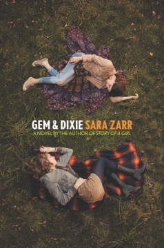 Cover of "Gem &amp; Dixie " by Sara Zarr