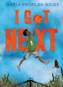 I got next
by Daria Peoples-Riley book cover