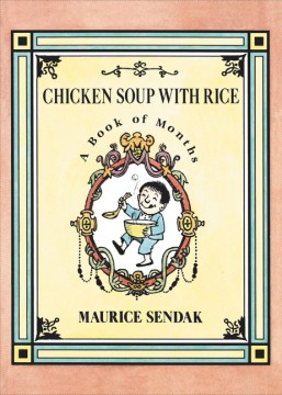 Chicken soup with rice : a book of months
by Maurice Sendak book cover
