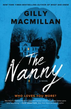 The Nanny by Gilly MacMillan