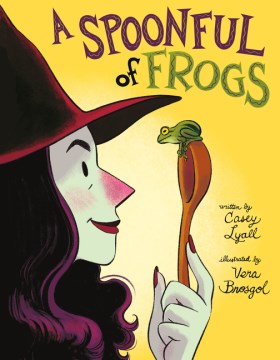 A Spoonful of Frogs by Casey Lyall book cover