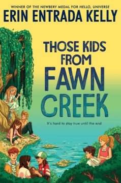 Those Kids from Fawn Creek by Erin Entrada Kelly book cover