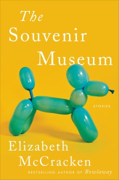 The souvenir museum : stories