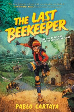 The Last Beekeeper by Pablo Cartaya Book Cover