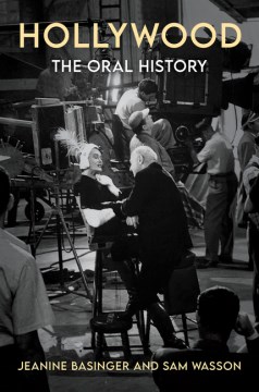 Hollywood : the oral history