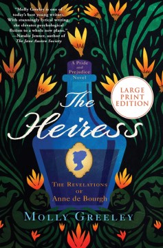 The heiress : the revelations of Anne de Bourgh