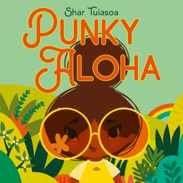 Picture book cover of Shar Tuiasoa's "Punky Aloha"