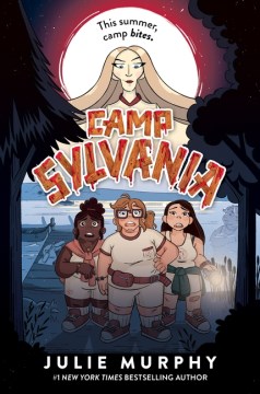 Camp Sylvania by Julie Murphy book cover