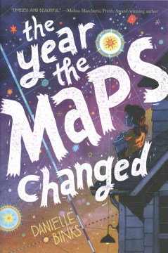 The Year the Maps Changed by Danielle Binks book cover