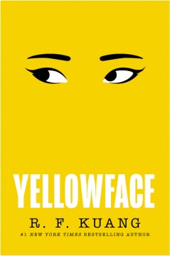 Yellowface-:-a-novel-/-R.-F.-Kuang.