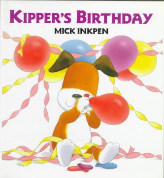 Kipper's Birthday by Mick Inkpen book cover