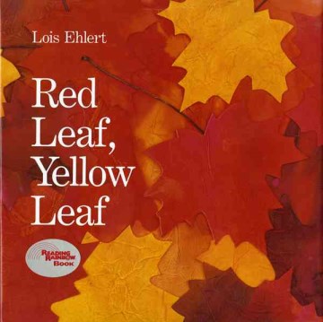 Red Leaf, Yellow Leaf by Lois Ehlert book cover