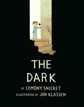 The Dark by Lemony Snicket book cover