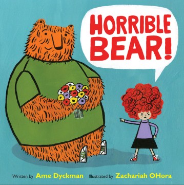 Horrible Bear by Ame Dyckman book cover