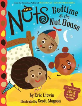 The Nuts Bedtime at the Nut House by Eric Litwin book cover
