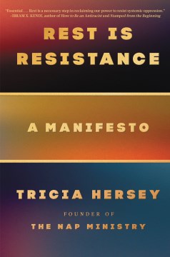 Rest is resistance : a manifesto