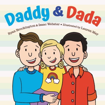 Daddy &amp; Dada
by Ryan Brockington