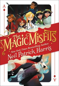 The magic misfits by Neil Patrick Harris book cover