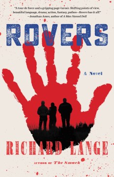 Rovers : a novel