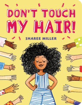 Don't Touch My Hair by Sharee Miller book cover
