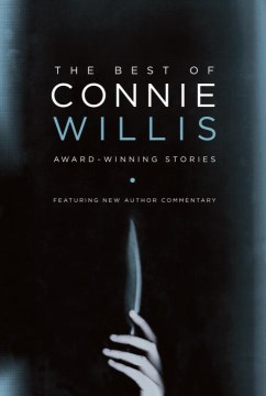 The best of Connie Willis : award-winning stories