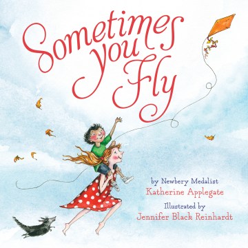 Sometimes You Fly by Katherine Applegate book cover