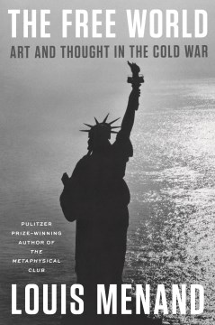 The free world : art and thought in the Cold War