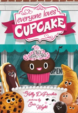 Everyone loves Cupcake
by Kelly DiPucchio book cover