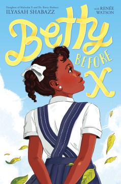 Betty Before X by Ilyasah Shabazz book cover 